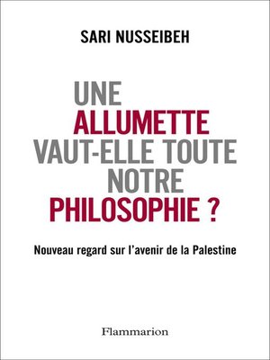 cover image of Une allumette vaut-elle toute notre philosophie ?